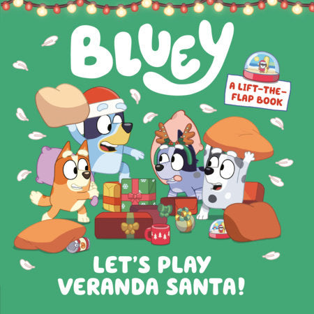Bluey: Let's Play Veranda Santa! Board Book by Penguin Young Readers Licenses