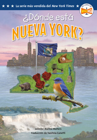 ¿Dónde está Nueva York? (Where Is New York? Spanish Edition) Paperback by Jennifer Marino Walters; illustrated by Ted Hammond; translated by Yanitzia Canetti