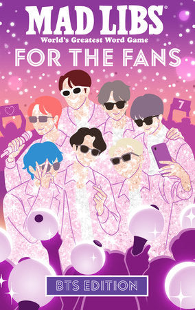 Mad Libs: For the Fans: BTS Edition Paperback by Tyiana Combs