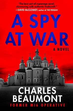 A Spy at War Paperback by Charles Beaumont
