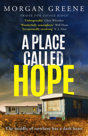 A Place Called Hope Paperback by Morgan Greene