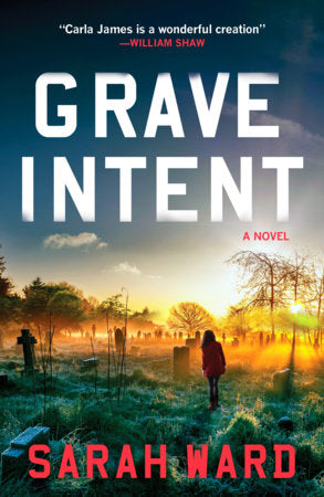 Grave Intent Paperback by Sarah Ward