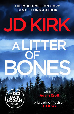 A Litter of Bones Paperback by JD Kirk