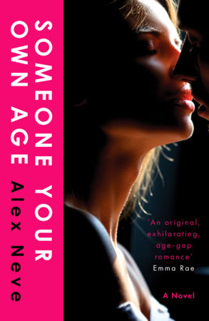 Someone Your Own Age Paperback by Alex Neve
