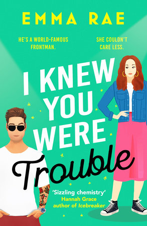 I Knew You Were Trouble Paperback by Emma Rae