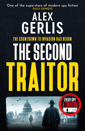 The Second Traitor Hardcover by Alex Gerlis