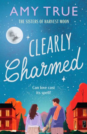 Clearly Charmed Paperback by Amy True