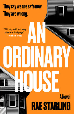 An Ordinary House Paperback by Rae Starling