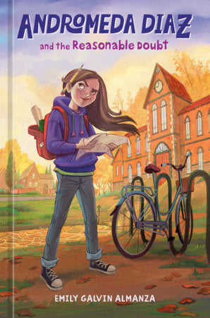 Andromeda Diaz and the Reasonable Doubt Hardcover by Emily Galvin Almanza