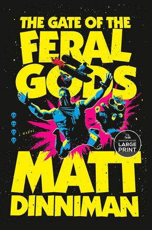 The Gate of the Feral Gods TR by Matt Dinniman