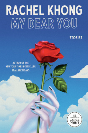 My Dear You Paperback by Rachel Khong