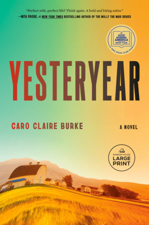Yesteryear: A GMA Book Club Pick Paperback by Caro Claire Burke