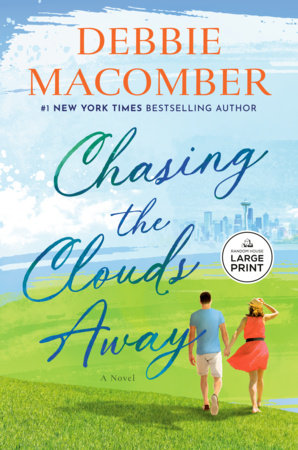Chasing the Clouds Away Paperback by Debbie Macomber