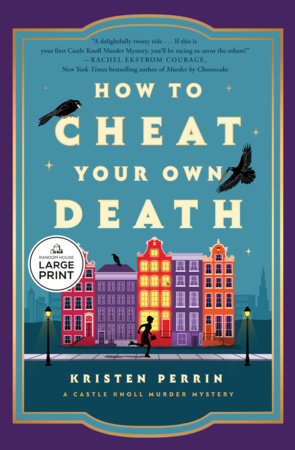 How to Cheat Your Own Death Paperback by Kristen Perrin