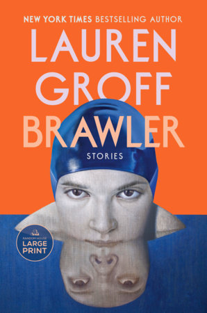 Brawler Paperback by Lauren Groff