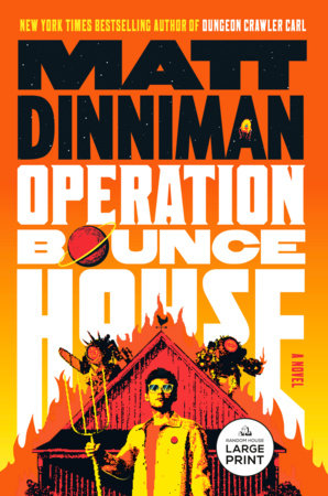 Operation Bounce House Paperback by Matt Dinniman