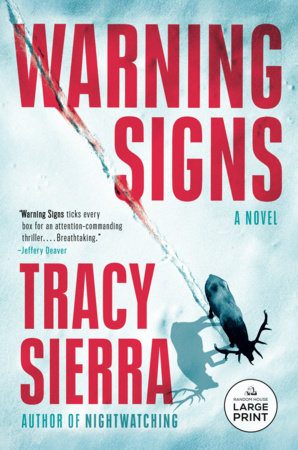 Warning Signs Paperback by Tracy Sierra