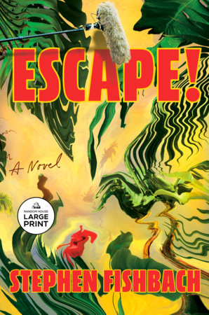 Escape! Paperback by Stephen Fishbach