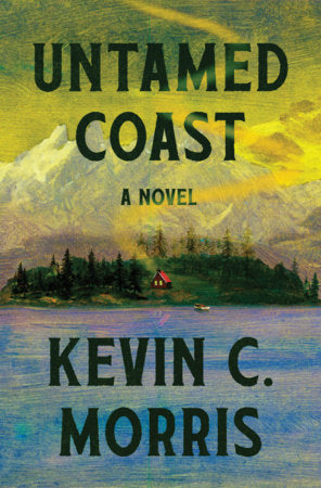 Untamed Coast Hardcover by Kevin C. Morris
