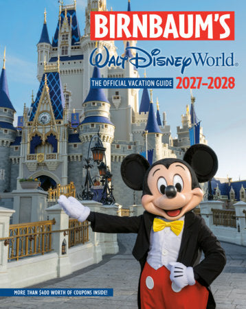 Birnbaum's 2027-2028 Walt Disney World Paperback by Birnbaum Guides