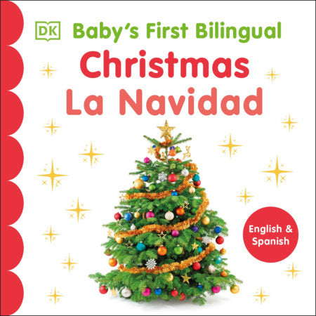 Bilingual Baby's First Bilingual Christmas / La Navidad Board Book by DK
