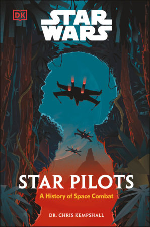 Star Wars Star Pilots Hardcover by Chris Kempshall