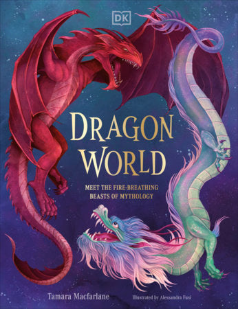 Dragon World Hardcover by Tamara Macfarlane