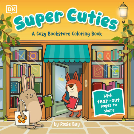 Super Cuties: A Cozy Bookstore Coloring Book Paperback by Rosie Bay