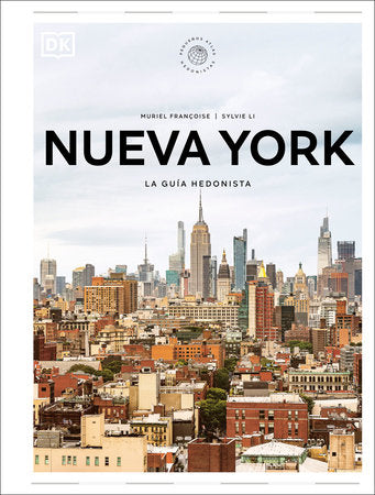 Nueva York (Pequeños atlas hedonistas) Hardcover by DK