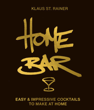 Home Bar Hardcover by Klaus St. Rainer