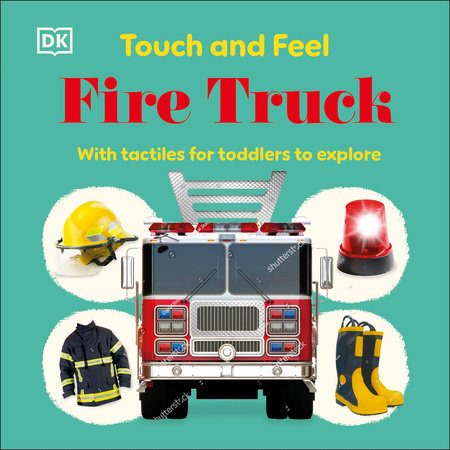 Touch and Feel Fire Truck Board Book by DK