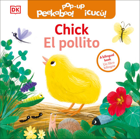 Bilingual Pop-Up Peekaboo! Chick / El pollito Board Book by DK