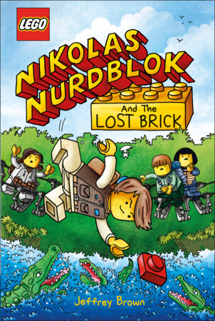 LEGO Nikolas Nurdblok and the Lost Brick Hardcover by Jeffrey Brown