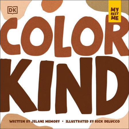 My Best Me: Color Kind Hardcover by Jelani Memory