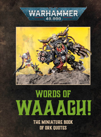 Warhammer 40,000 Words of Waaagh! Hardcover by DK