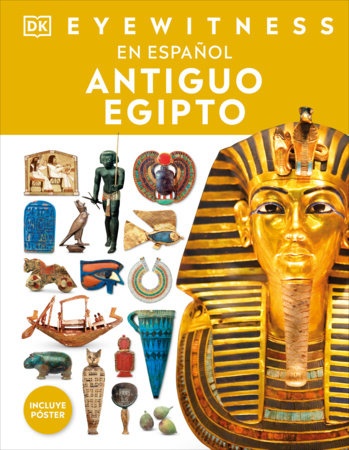 Eyewitness: Antiguo Egipto (Ancient Egypt) Hardcover by DK