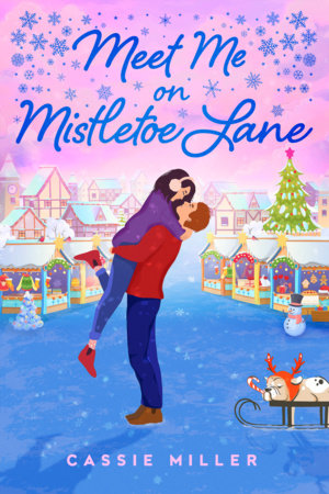 Meet Me on Mistletoe Lane Paperback by Cassie Miller
