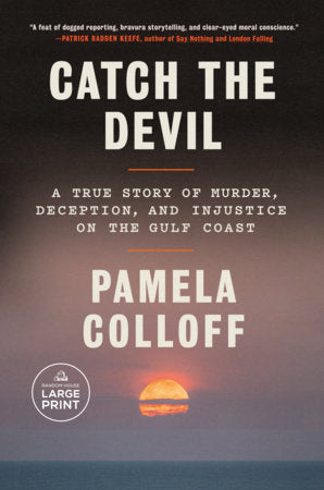 Catch the Devil Paperback by Pamela Colloff