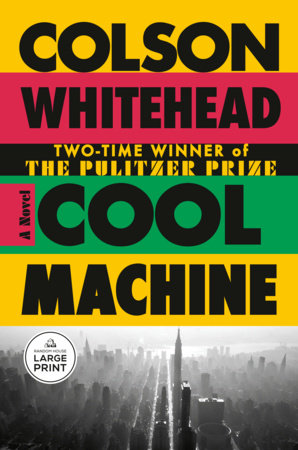 Cool Machine Paperback by Colson Whitehead