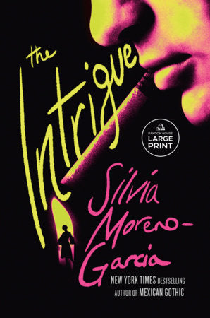 The Intrigue Paperback by Silvia Moreno-Garcia