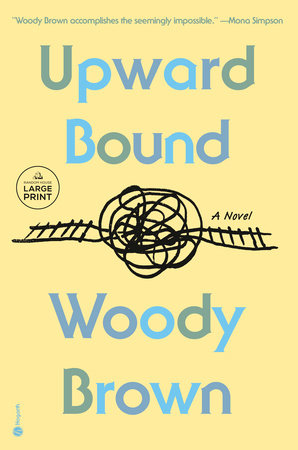 Upward Bound Paperback by Woody Brown