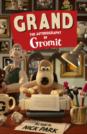 Grand Hardcover by Nick Park