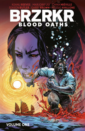 BRZRKR: Blood Oaths Vol. 1 Paperback by Keanu Reeves, China Miéville & Marjorie Liu; Illustrated by Garry Brown & Alessio Avallone