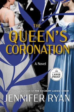 The Queen's Coronation Paperback by Jennifer Ryan