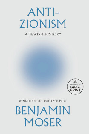 Anti-Zionism Paperback by Benjamin Moser