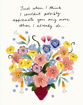 Love Muchly Greeting Cards: Thank You - Just when I think I couldn't possibly (Pack of 6) Merchandise by Compendium