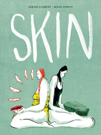 Skin Hardcover by Sabien Clement