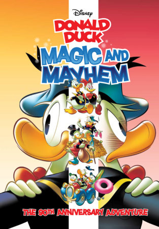 Walt Disney's Donald Duck: Magic and Mayhem Hardcover by Alberto Savini
