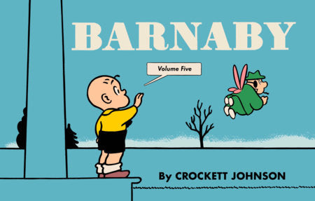 Barnaby Volume Five Hardcover by Crockett Johnson