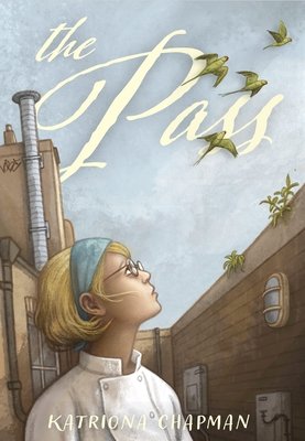 The Pass Hardcover by Katriona Chapman